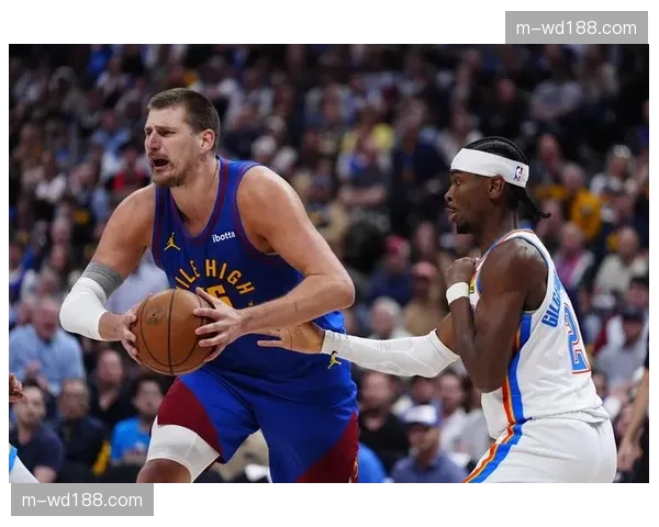 雷霆SGA与霍姆格伦高位挡拆战术精准打击尼克斯防守逻辑，空间型五号位价值凸显